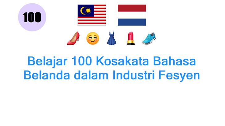 Belajar 100 Kosakata Bahasa Belanda dalam Industri Fesyen